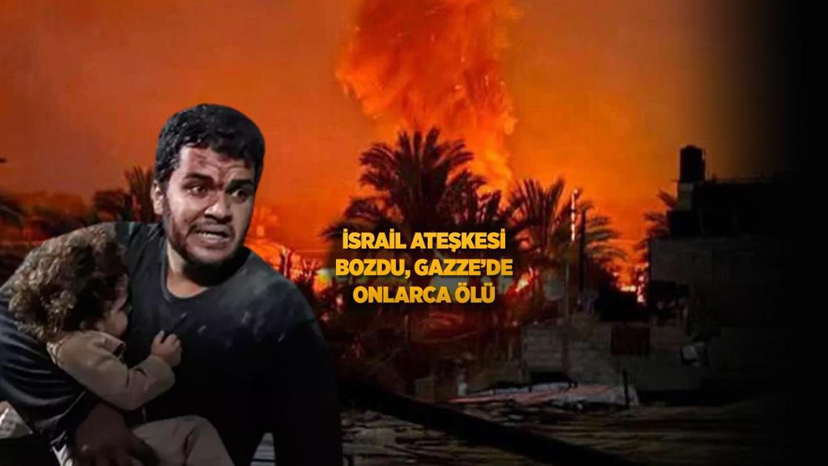 Savaşta son dakika! Ateşkesi bozan İsrail Gazze’de katliam yapıyor: Ölü sayısı en az 330