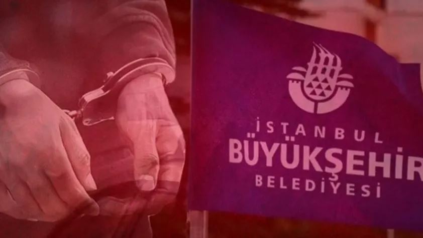 İBB’ye yönelik yolsuzluk soruşturmasında yeni gelişme: 18 gözaltı kararı