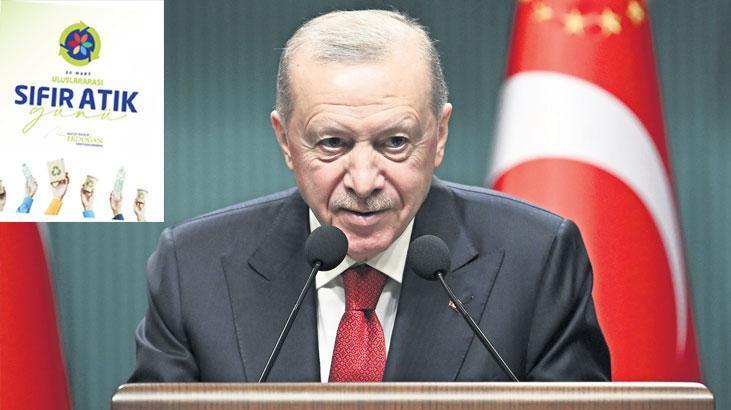 Cumhurbaşkanı Erdoğan’dan Uluslararası Sıfır Atık Günü mesajı: Ekonomiye 365 milyar lira katkı sağladık